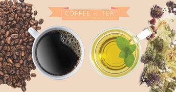 Coffee And Tea: Which One Is Better For Your Health?
