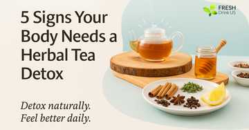 5 Signs Your Body Needs a Herbal Tea Detox